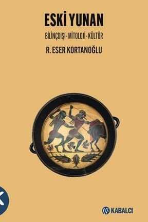 Eski Yunan  Bilinçdışı - Mitoloji - Kültür