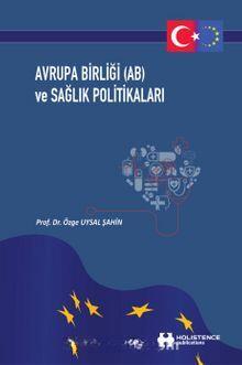 Avrupa Birliği (Ab) ve Sağlık Politikaları