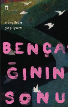 Bençağının Sonu