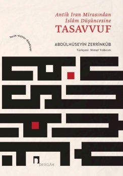 Antik İran Mirasından İslam Düşüncesine Tasavvuf