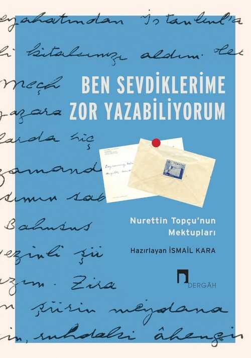 Ben Sevdiklerime Zor Yazabiliyorum