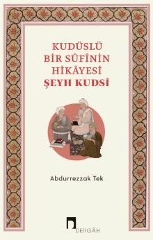 Kudüslü Bir Sufinin Hikayesi / Şeyh Kudsi