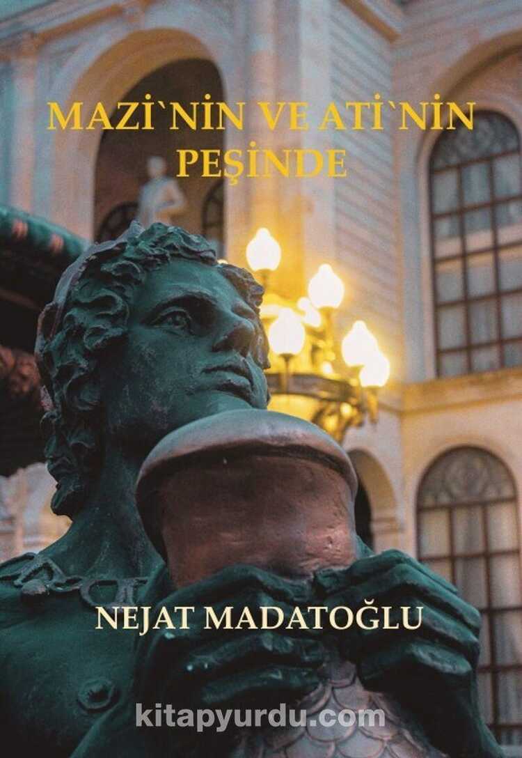 Mazi'nin ve Ati'nin Peşinde