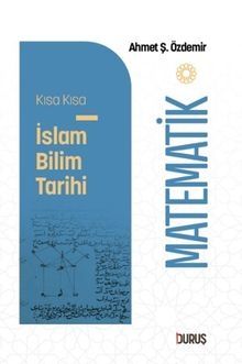 Kısa Kısa İslam Bilim Tarihi – Matematik