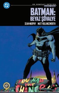 Batman: Beyaz Şövalye / Kompakt Edisyon — Sean Murphy