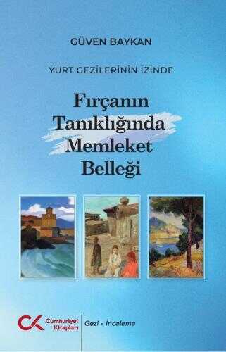 Fırçanın Tanıklığında Memleket Belleği