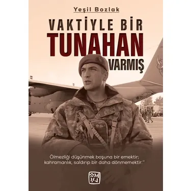Vaktiyle Bir Tunahan Varmış