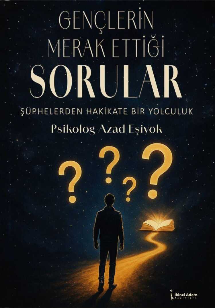 Gençlerin Merak Ettiği Sorular