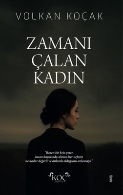Zamanı Çalan Kadın