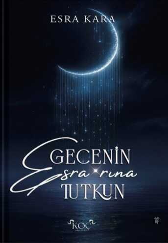 Gecenin Esrarına Tutkun