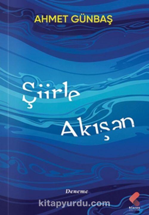 Şiirle Akışan
