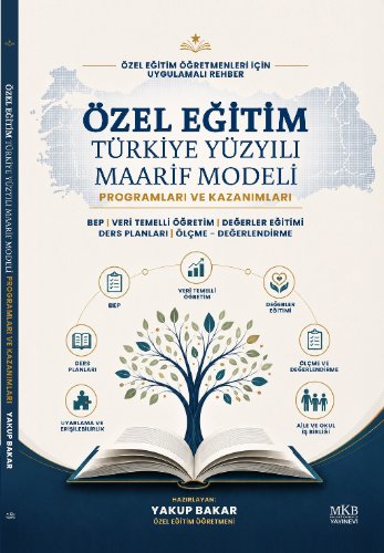 Özel Eğitim Türkiye Yüzyılı Maarif Modeli Programları ve Kazanımları