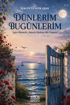 Dünlerim Bugünlerim