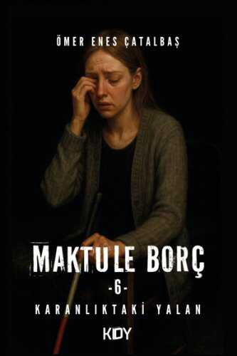 Maktule Borç 6