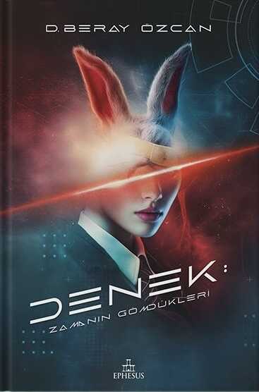 Denek: Zamanın Gömdükleri (Ciltli)