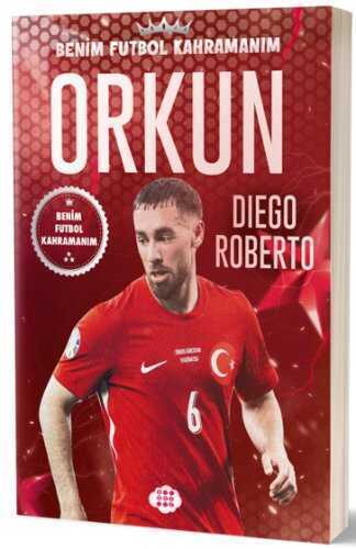 Orkun Kökçü / Benim Futbol Kahramanım
