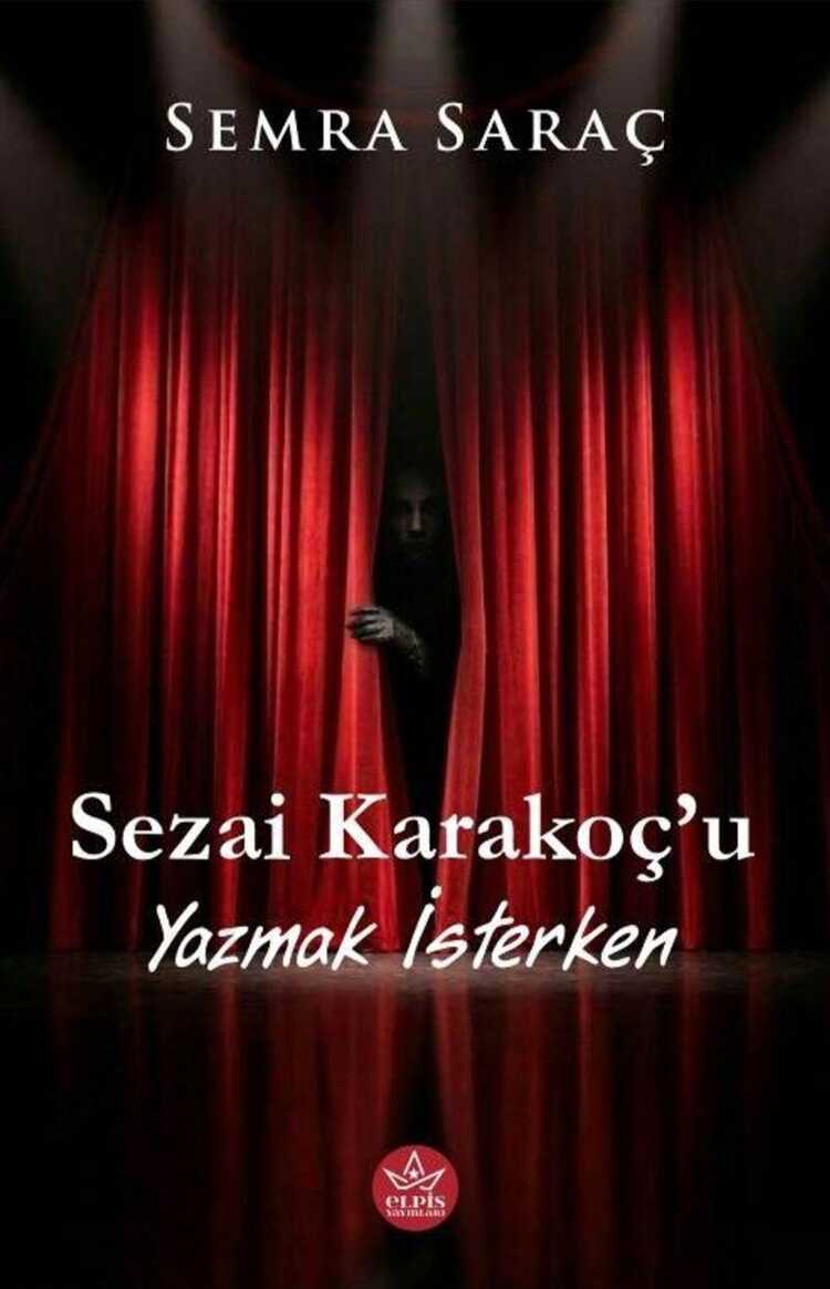 Sezai Karakoç'u Yazmak İsterken