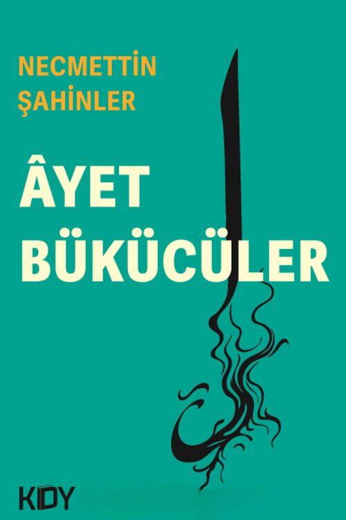 Âyet Bükücüler