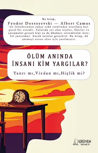 Ölüm Anında İnsanı Kim Yargılar?