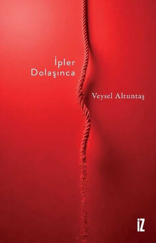 İpler Dolaşınca