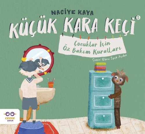 Küçük Kara Keçi 3 / Çocuklar İçin Öz Bakım Kuralları