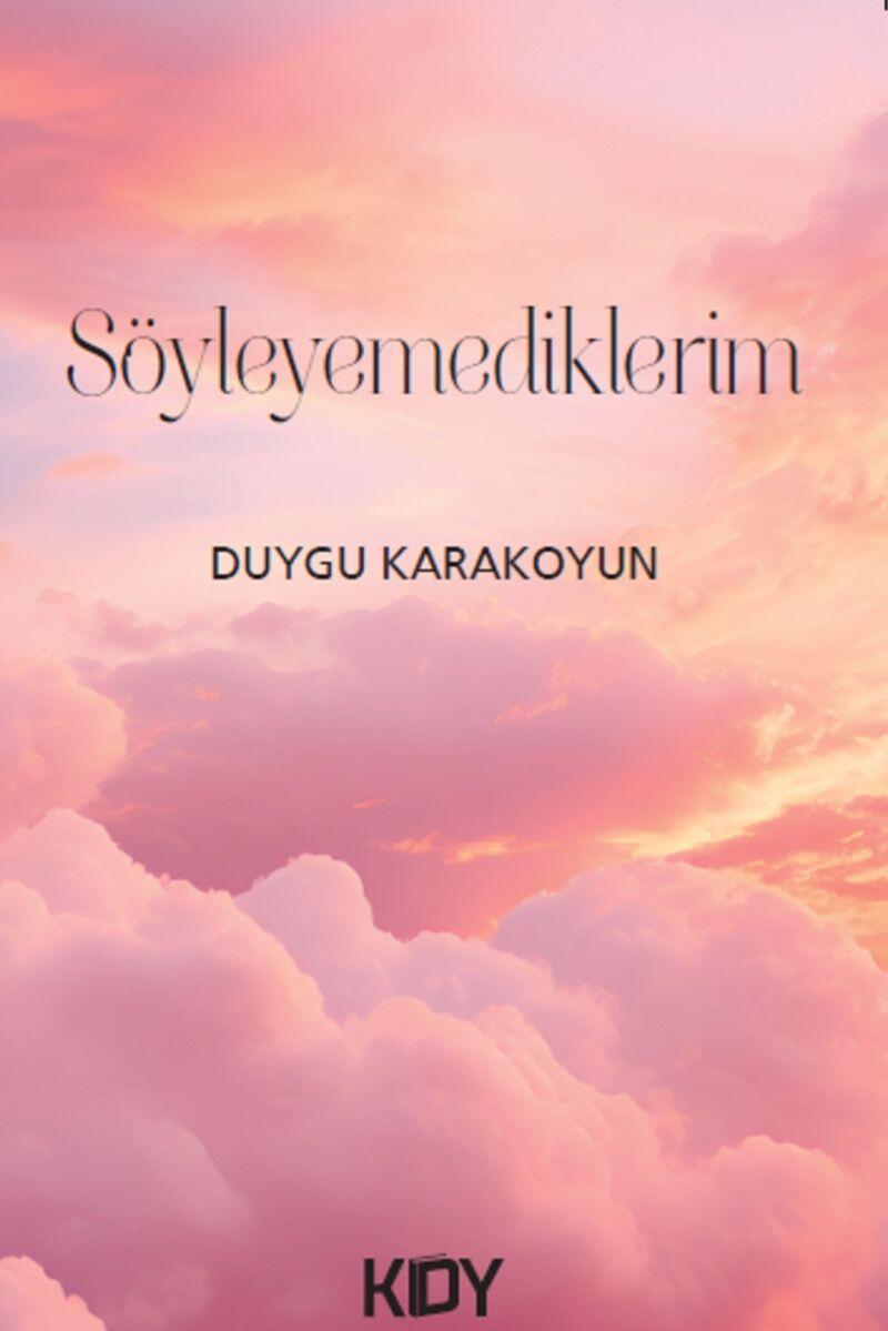 Söyleyemediklerim