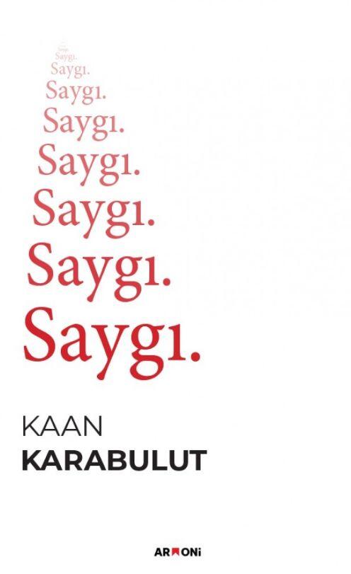 Saygı.