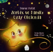 Zorbix ve Parıltı Uzay Okulunda
