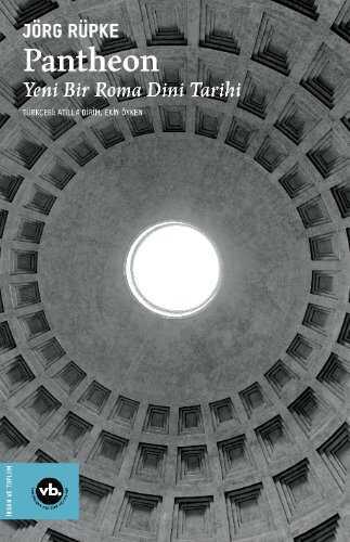 Pantheon  Yeni Bir Roma Dini Tarihi