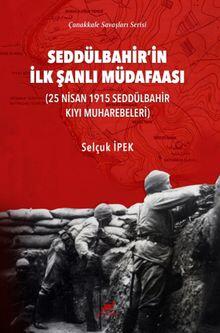 Seddülbahir'in İlk Şanlı Müdafaası