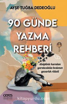 90 Günde Yazma Rehberi