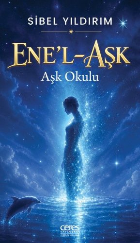 Ene'l Aşk  Aşk Okulu