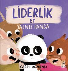 Yalnız Panda / Liderlik Et