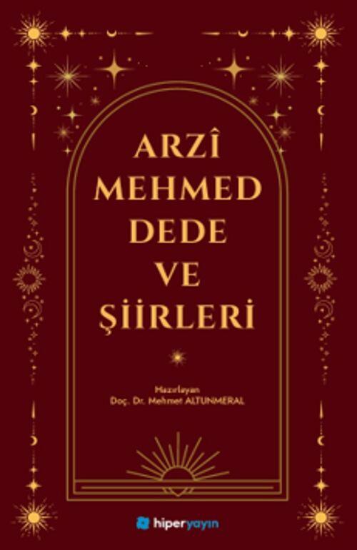 Arzî Mehmed Dede ve Şiirleri
