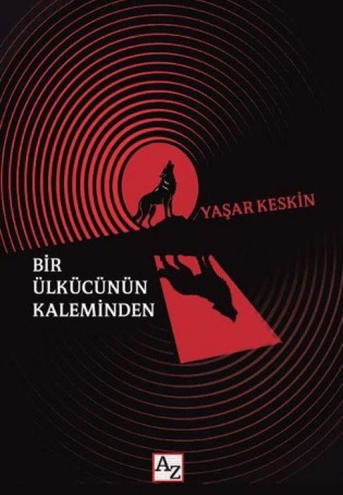 Bir Ülkücünün Kaleminden