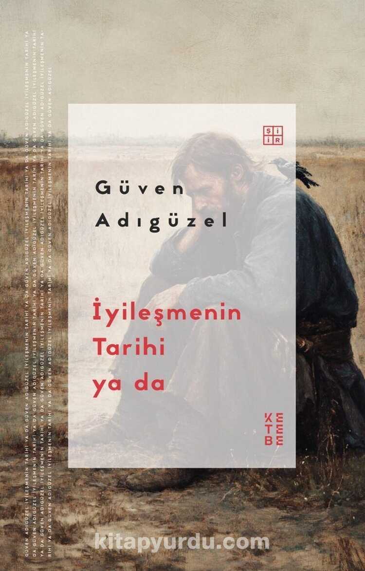 İyileşmenin Tarihi ya da