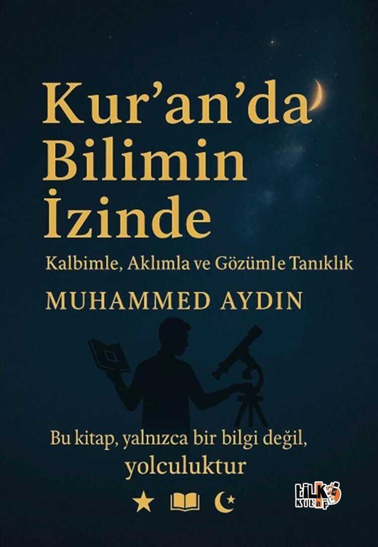 Kur'an'da Bilimin İzinde