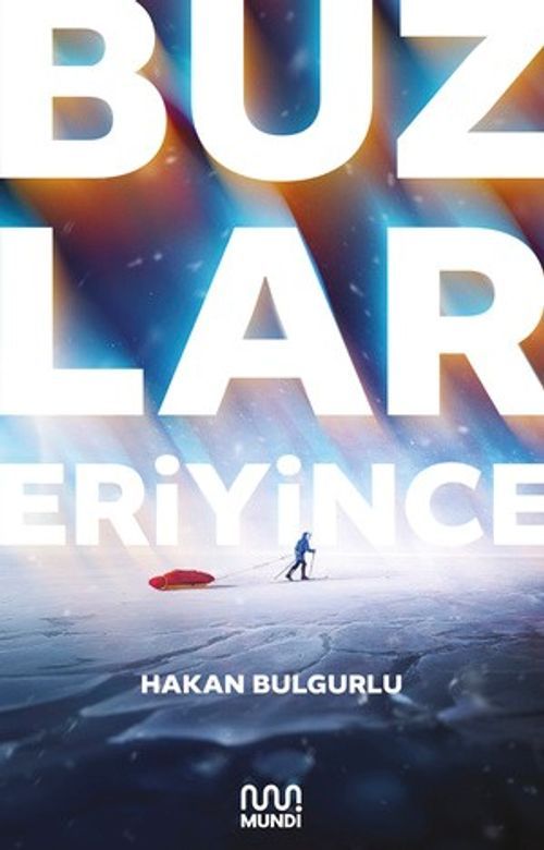 Buzlar Eriyince
