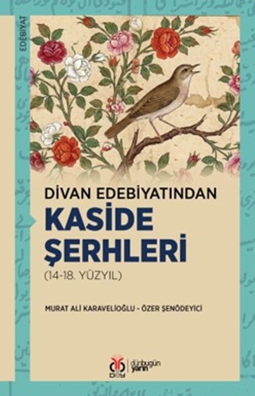 Divan Edebiyatından Kaside Şerhleri