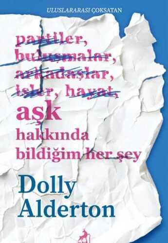 Aşk Hakkında Bildiğim Her Şey