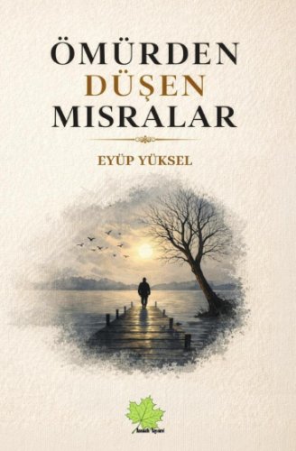 Ömürden Düşen  Mısralar
