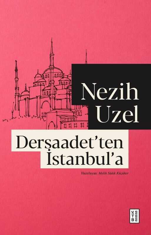 Dersaadet'ten İstanbul'a