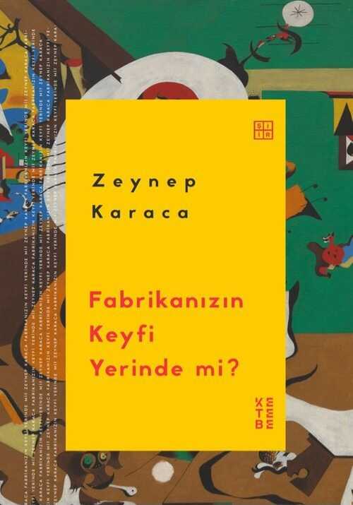 Fabrikanızın Keyfi Yerinde mi?