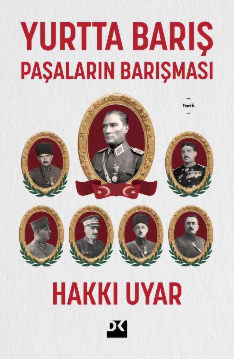 Yurtta Barış: Paşaların Barışması