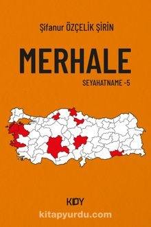 Merhale - Seyehatname 5