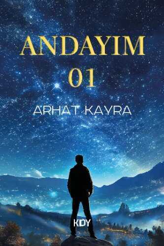 Andayım 01 — Arhat Kayra