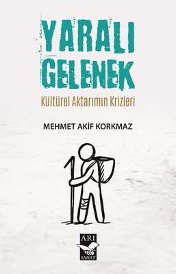 Yaralı Gelenek