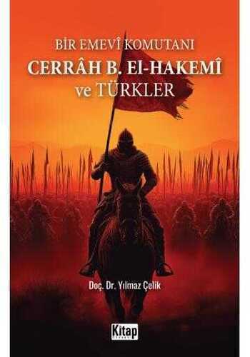 Bir Emevi Komutanı Cerrah B. El-Hakemi Ve Türkler