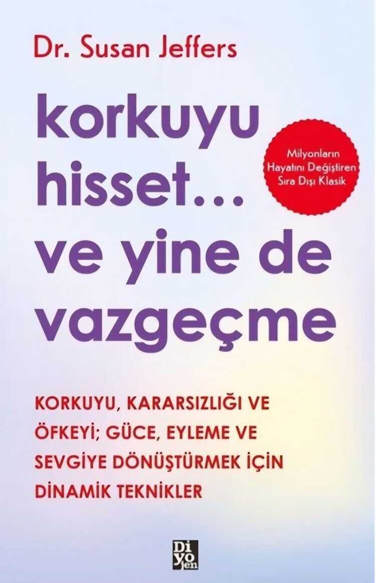 Korkuyu Hisset... Ve Yine de Vazgeçme