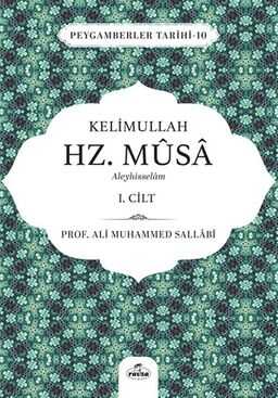 Kelimullah Hz. Musa Aleyhisselam (1. Cilt)